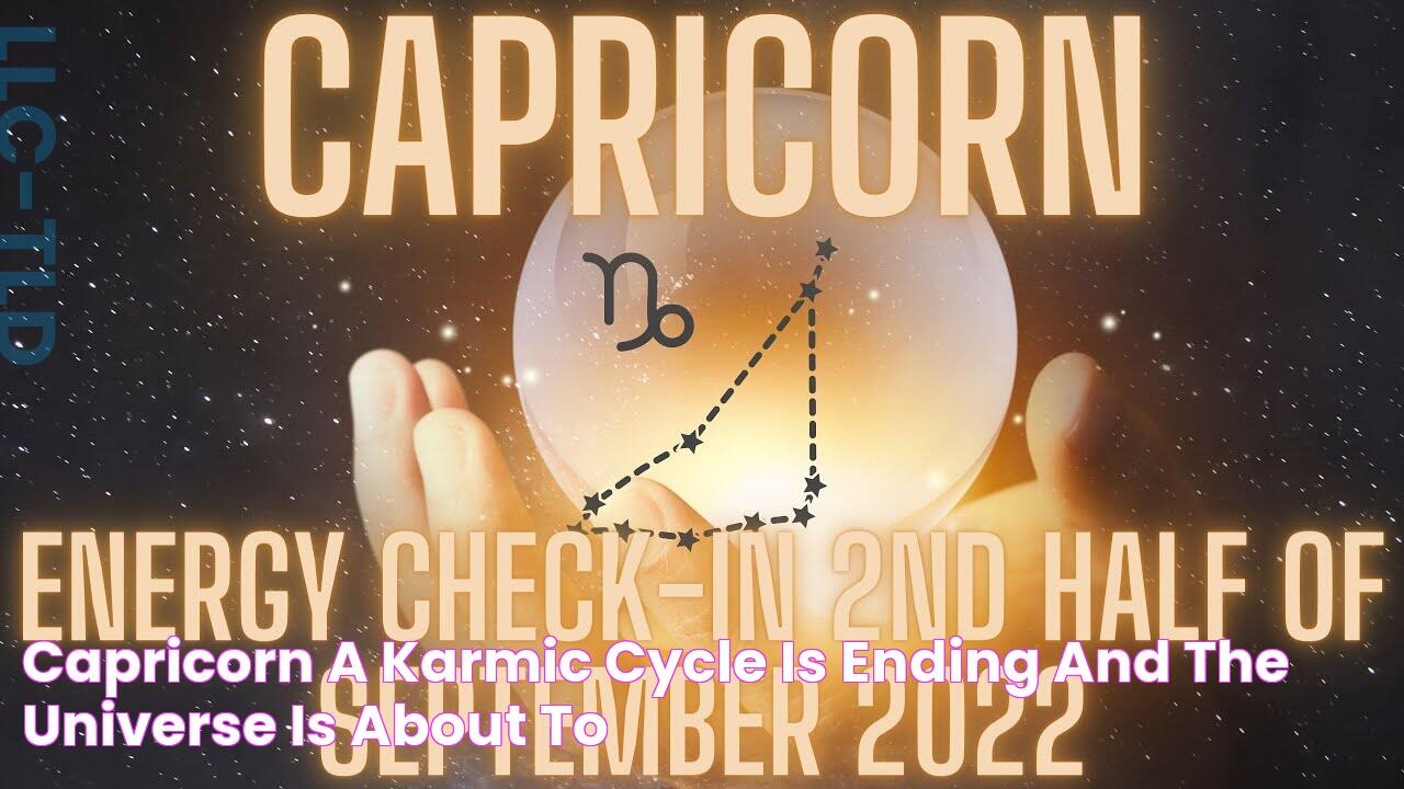 Capricorn ♑️ A Karmic Cycle Is Ending And The Universe Is About To