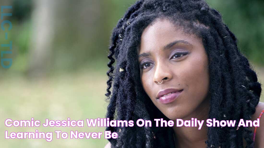 Comic Jessica Williams On 'The Daily Show' And Learning To 'Never Be