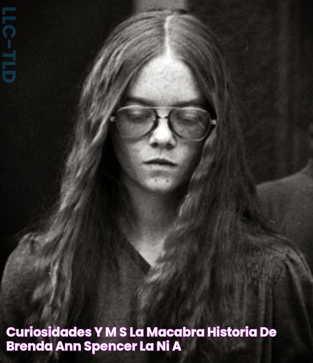 Curiosidades y más La macabra historia de Brenda Ann Spencer (la niña