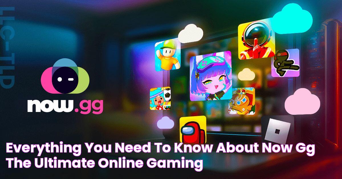 Discover The Ultimate Gaming Destination: Unleash Your Skills With NOW GG