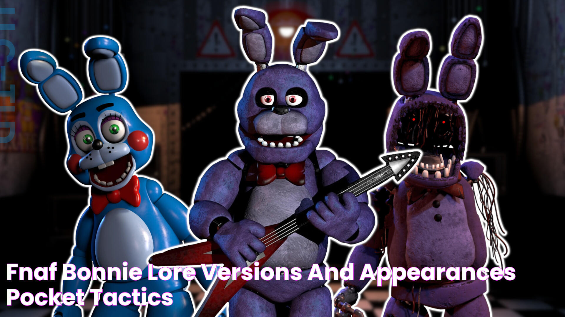 FNAF Bonnie lore, versions, and appearances Pocket Tactics