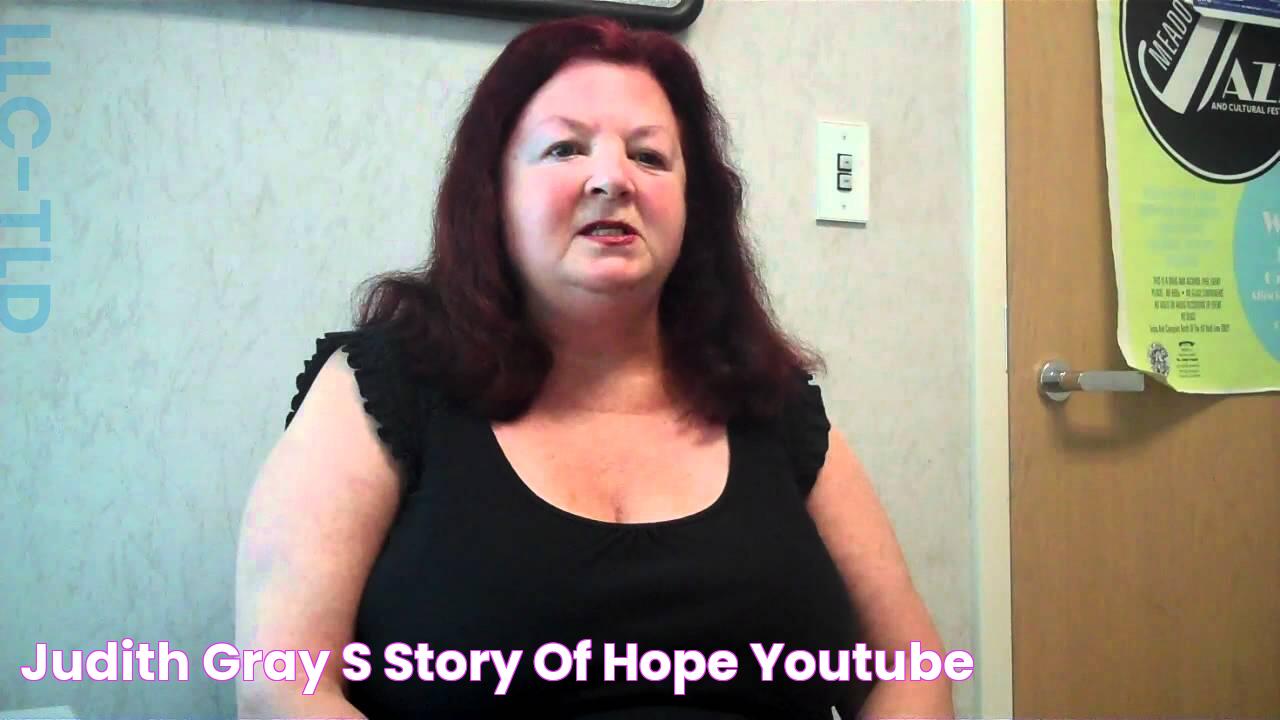 Judith Gray's Story of Hope YouTube