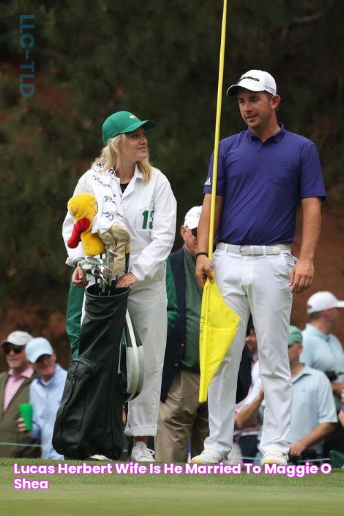 Discover The Life And Love Of Pro Golfer Lucas Herbert: Unveiling His Wife