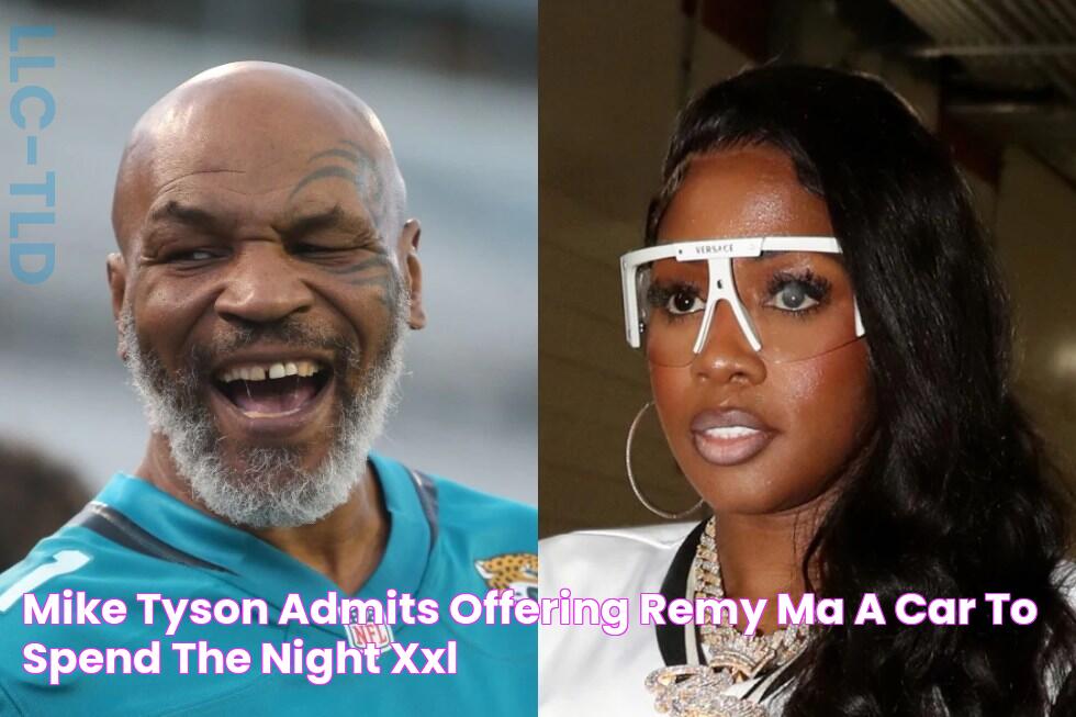 Mike Tyson Admits Offering Remy Ma a Car to Spend the Night XXL