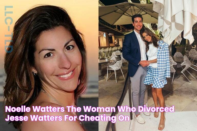 Noelle Watters The Woman Who Divorced Jesse Watters for Cheating on