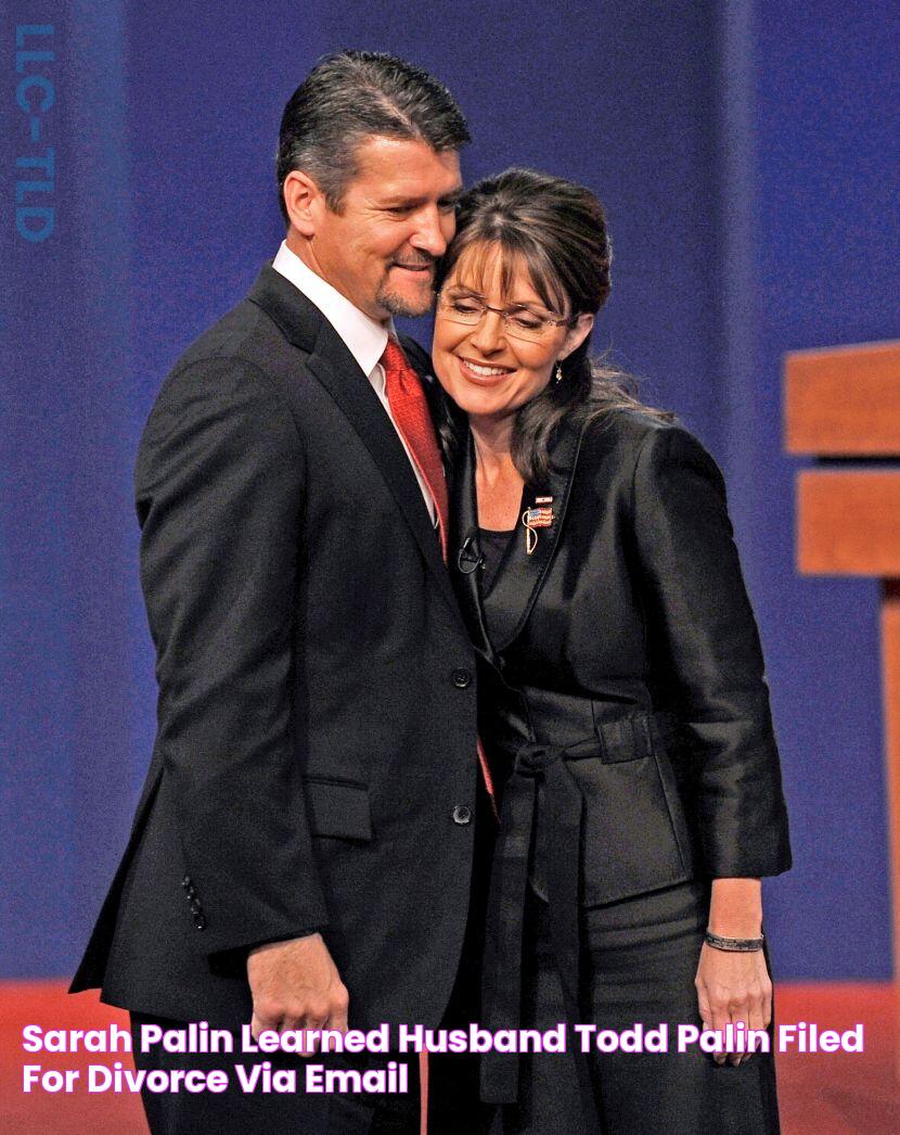 Sarah Palin Learned Husband Todd Palin Filed for Divorce Via Email