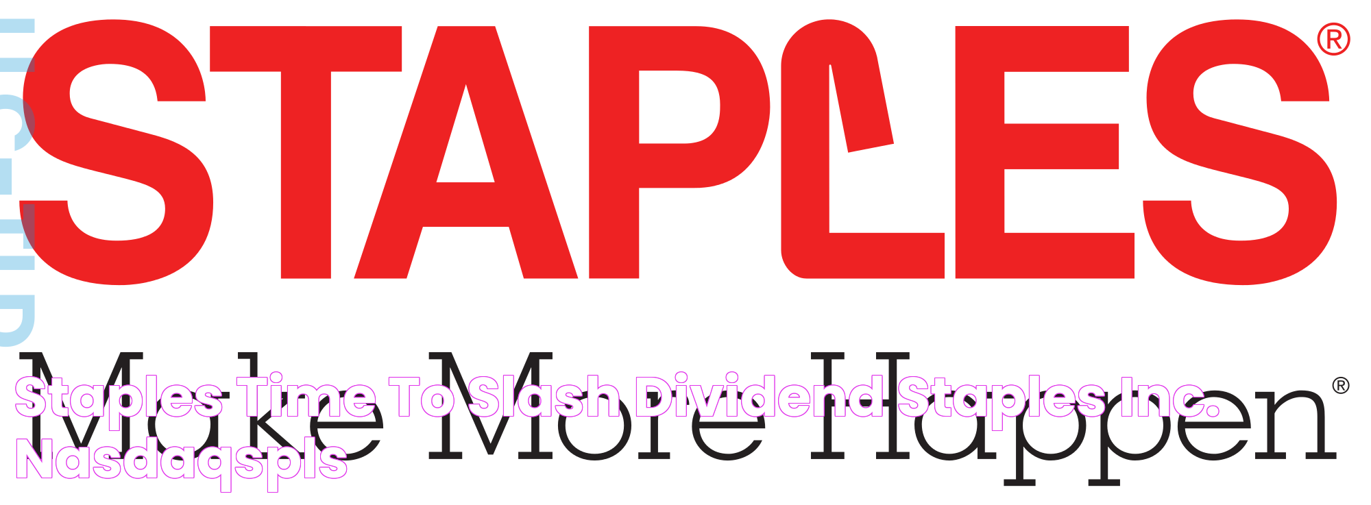 Staples Time To Slash Dividend? Staples, Inc. (NASDAQSPLS