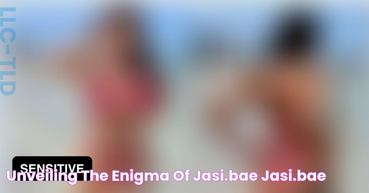 Unveiling The Enigma Of Jasi.bae Jasi.bae