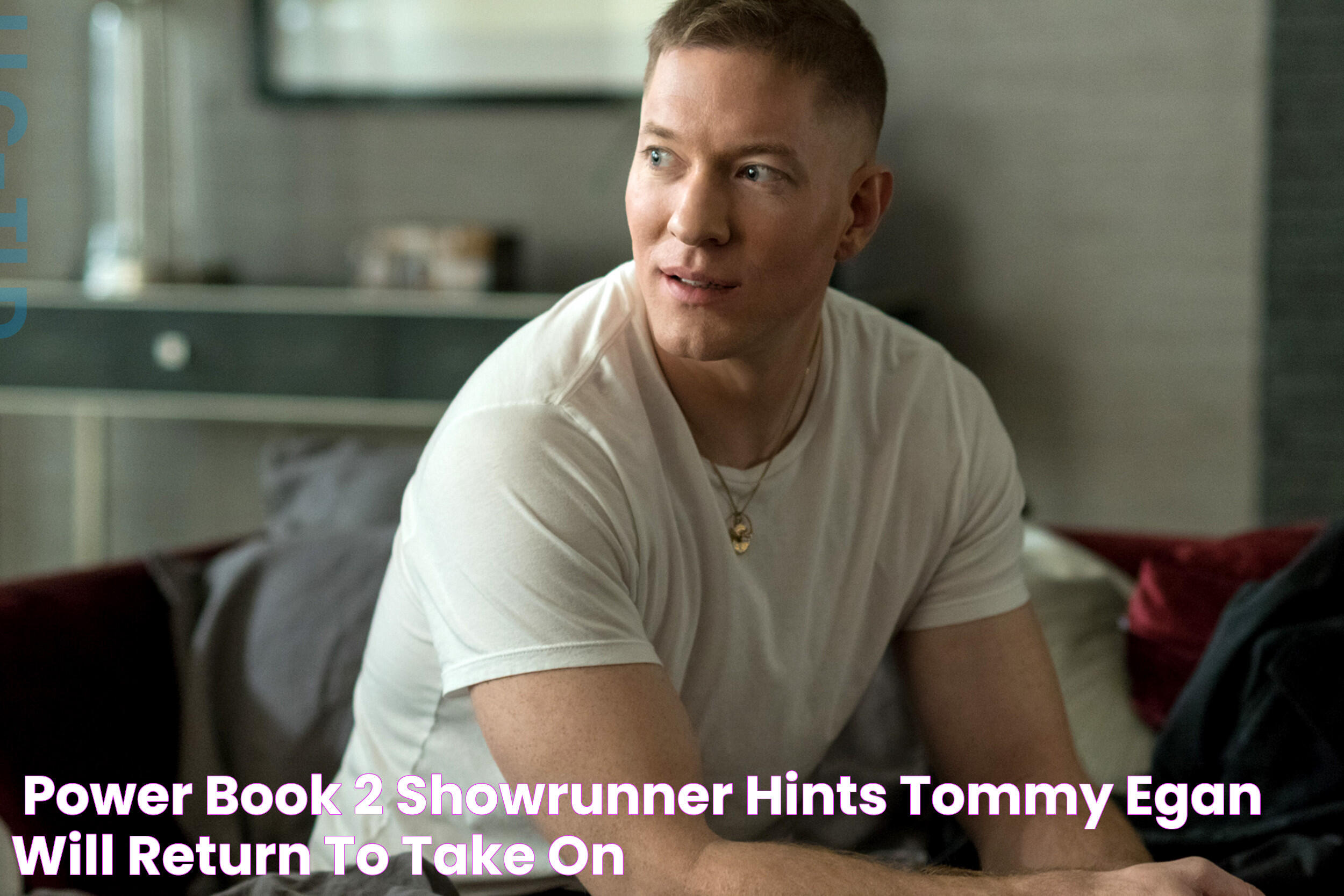 'Power Book 2' Showrunner Hints Tommy Egan Will Return to Take on