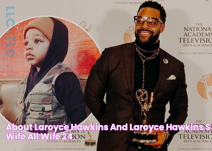 About Laroyce Hawkins and Laroyce Hawkins's Wife All Wife 24