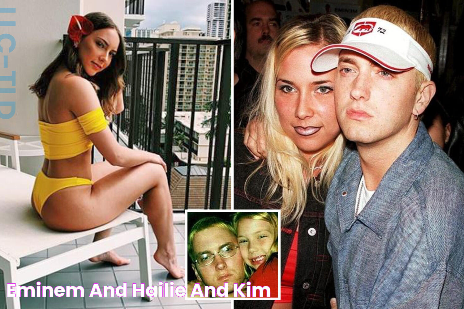 Eminem And Hailie And Kim