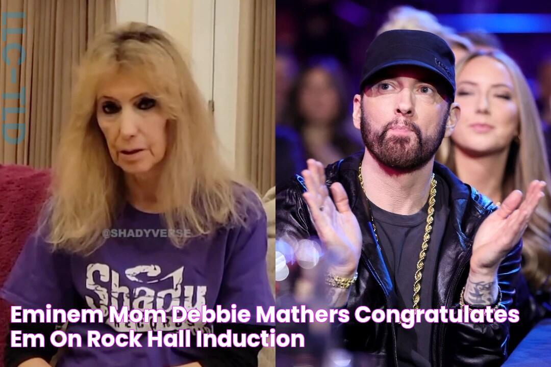 Eminem Mom Debbie Mathers Congratulates Em on Rock Hall Induction