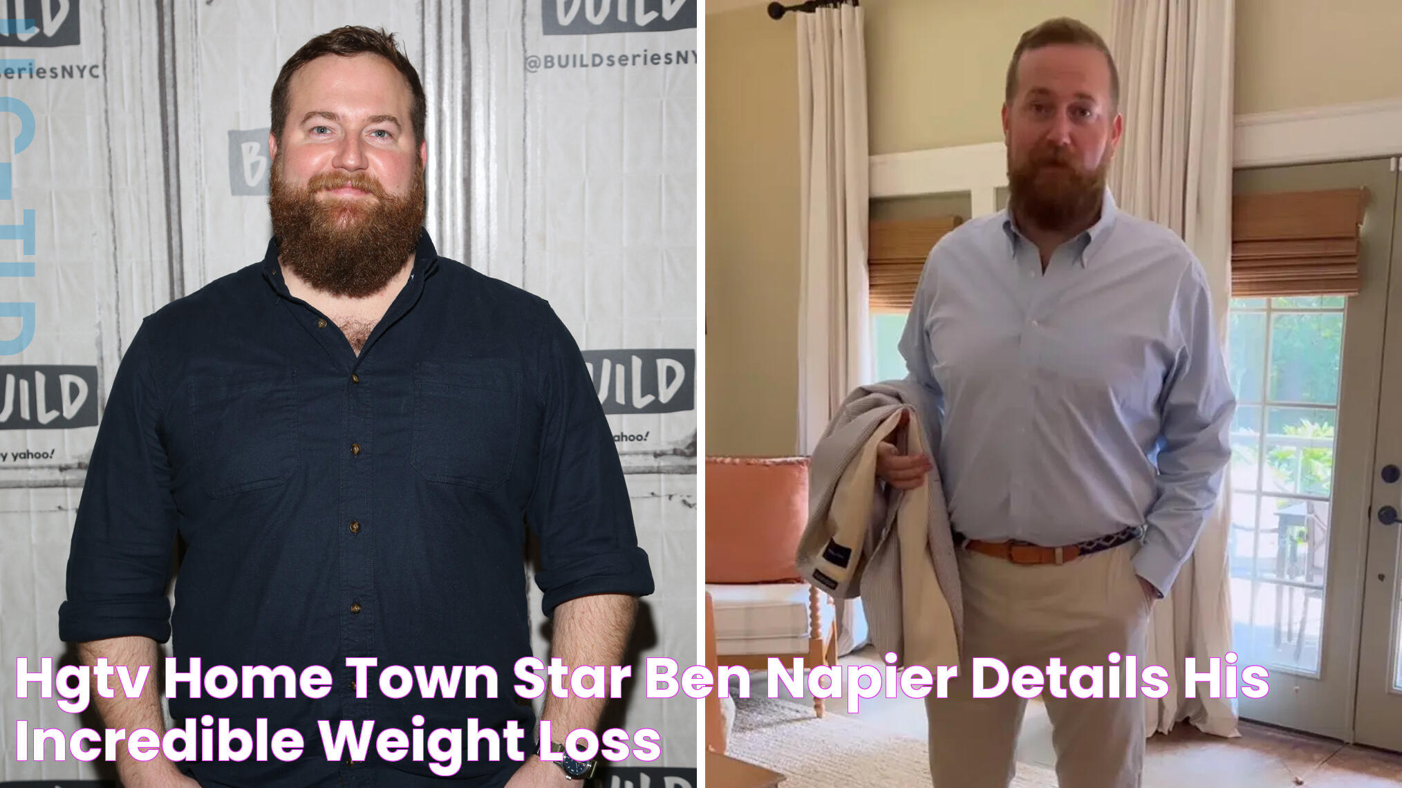 HGTV ‘Home Town’ Star Ben Napier Details His Incredible Weight Loss