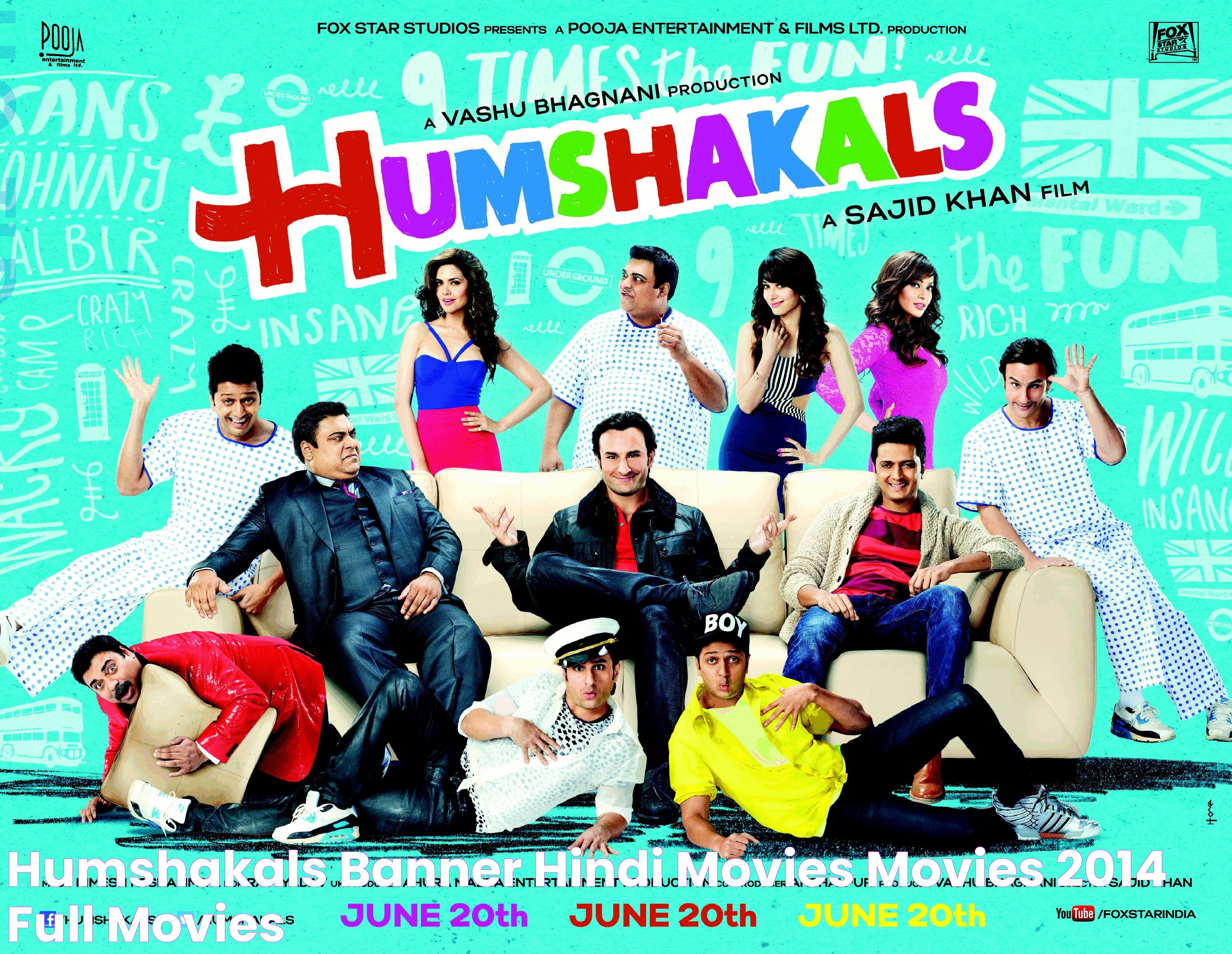 HUMSHAKALS Banner Hindi movies, Movies 2014, Full movies