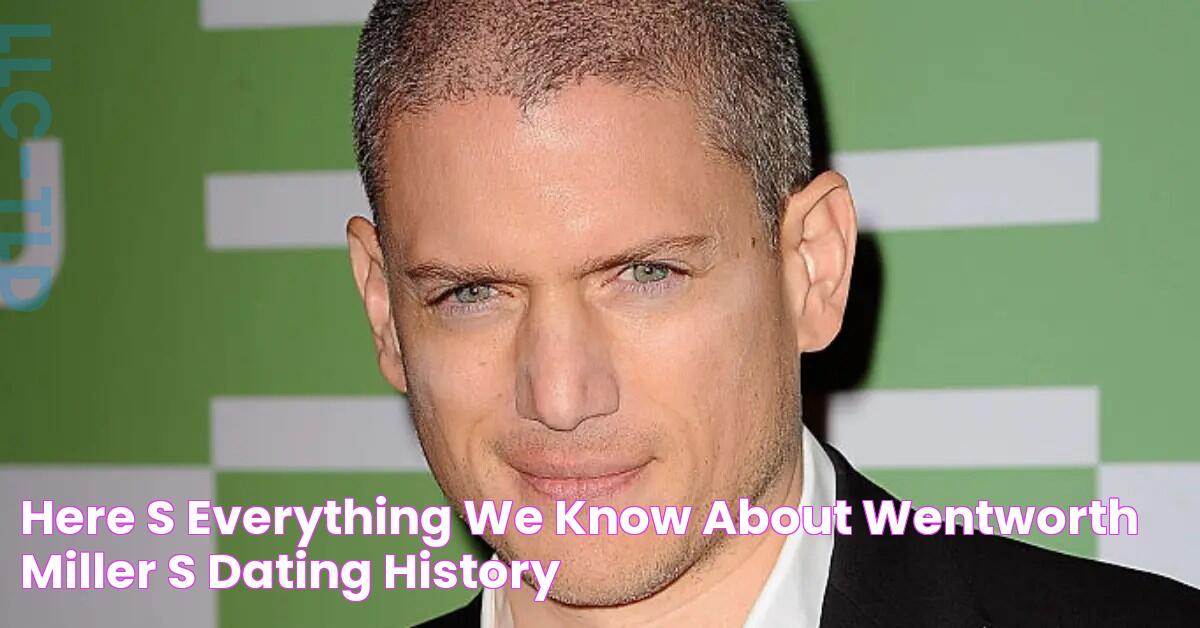 Here’s Everything We Know About Wentworth Miller’s Dating History