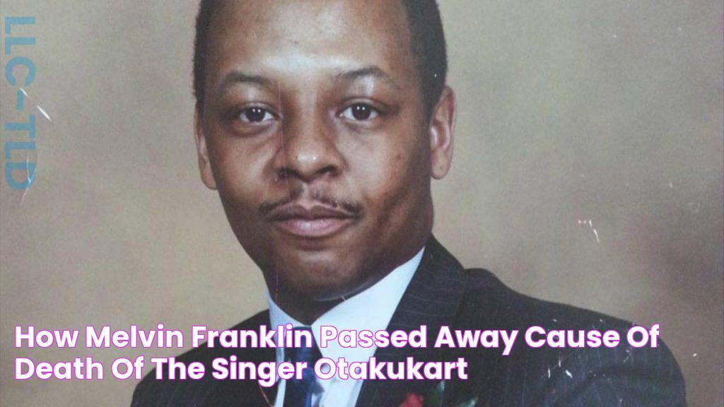 How Melvin Franklin Passed Away? Cause of Death Of The Singer OtakuKart