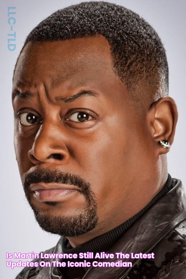 Is Martin Lawrence Still Alive And Thriving Today?