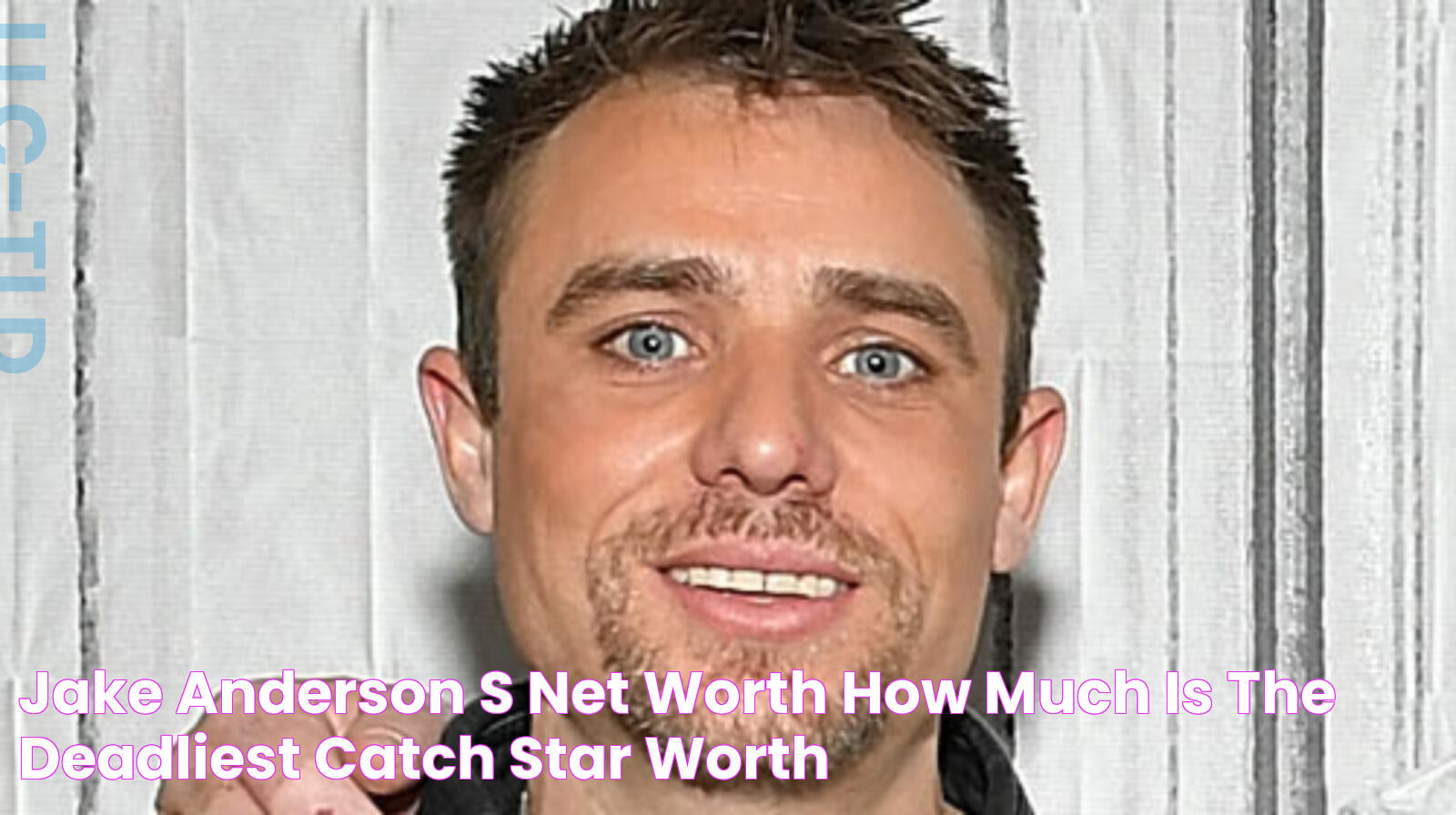 Jake Anderson's Net Worth How Much Is The Deadliest Catch Star Worth?