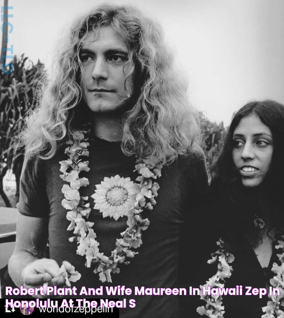 Robert Plant and wife Maureen in Hawaii Zep in Honolulu at the Neal S