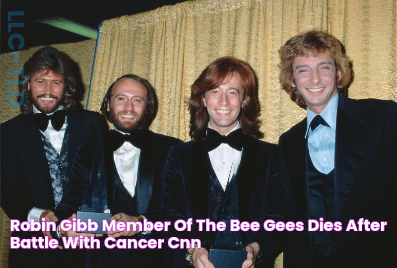 Robin Gibb, member of the Bee Gees, dies after battle with cancer CNN