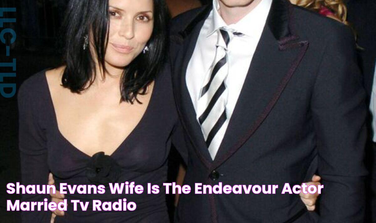 Shaun Evans wife Is the Endeavour actor married? TV & Radio