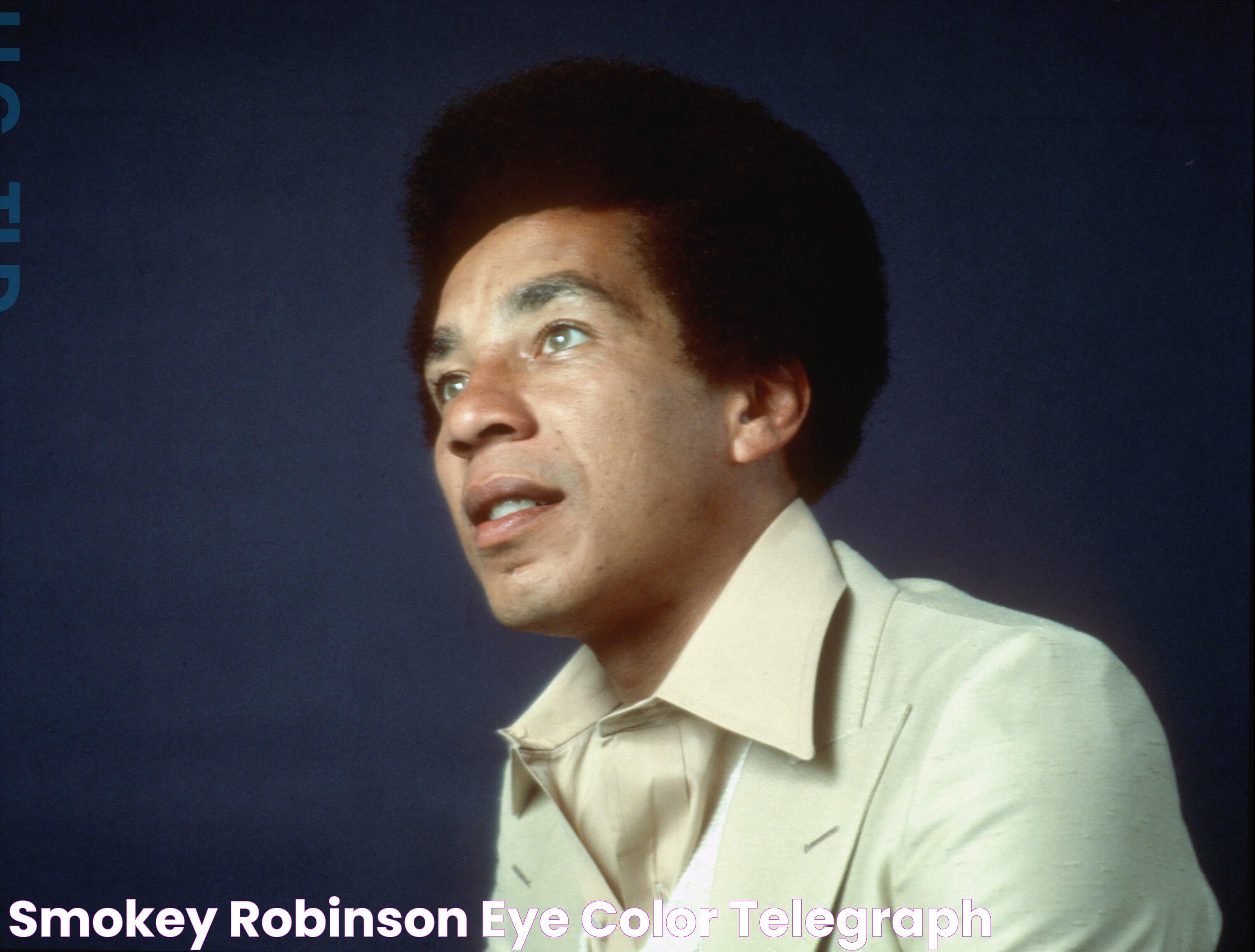 Smokey robinson eye color Telegraph