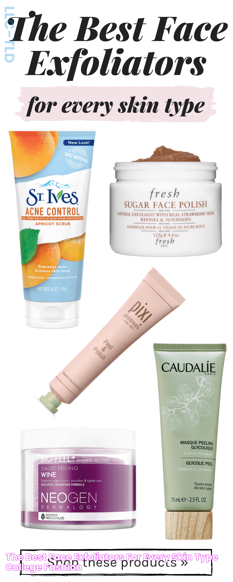 The Best Face Exfoliators for Every Skin Type College Fashion