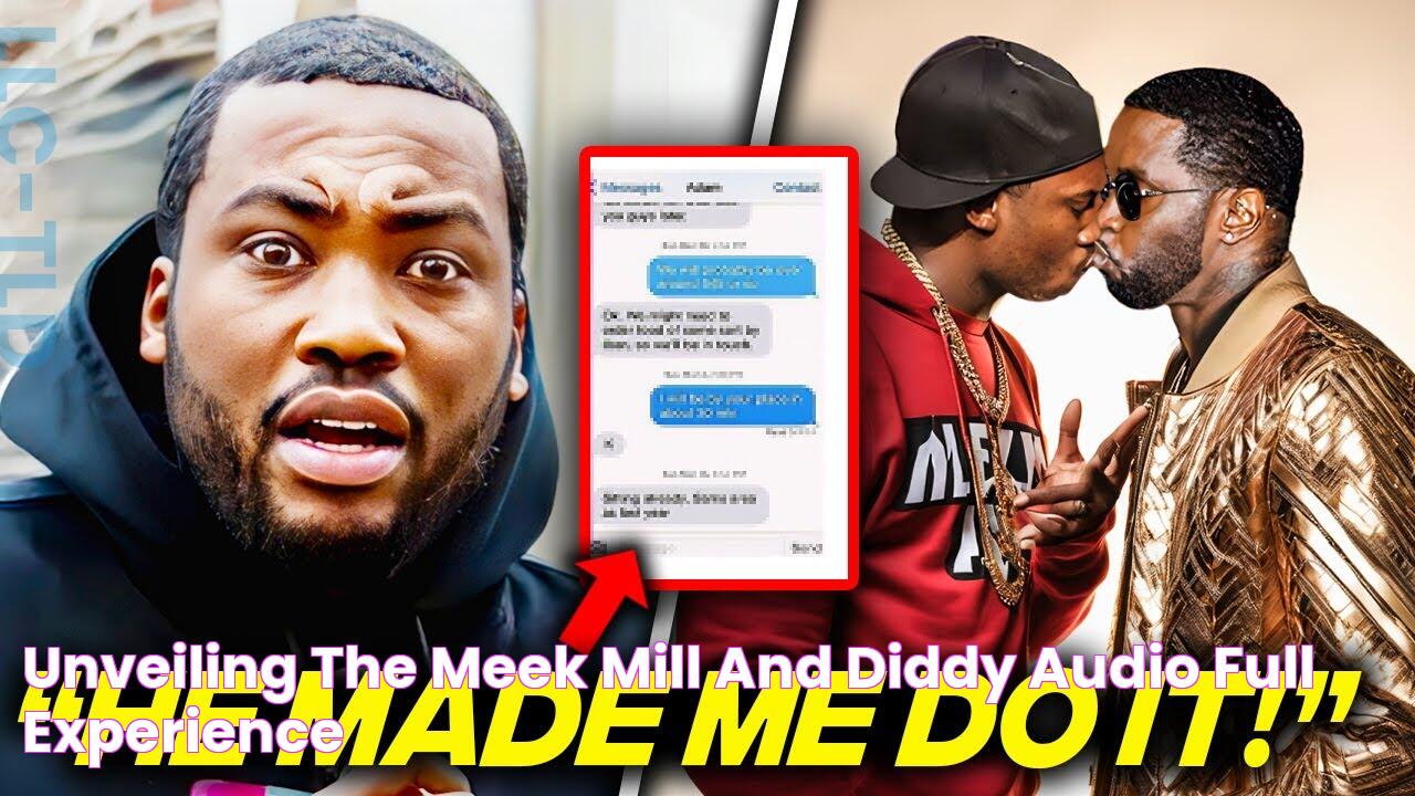 Unveiling The Meek Mill And Diddy Audio Full Experience