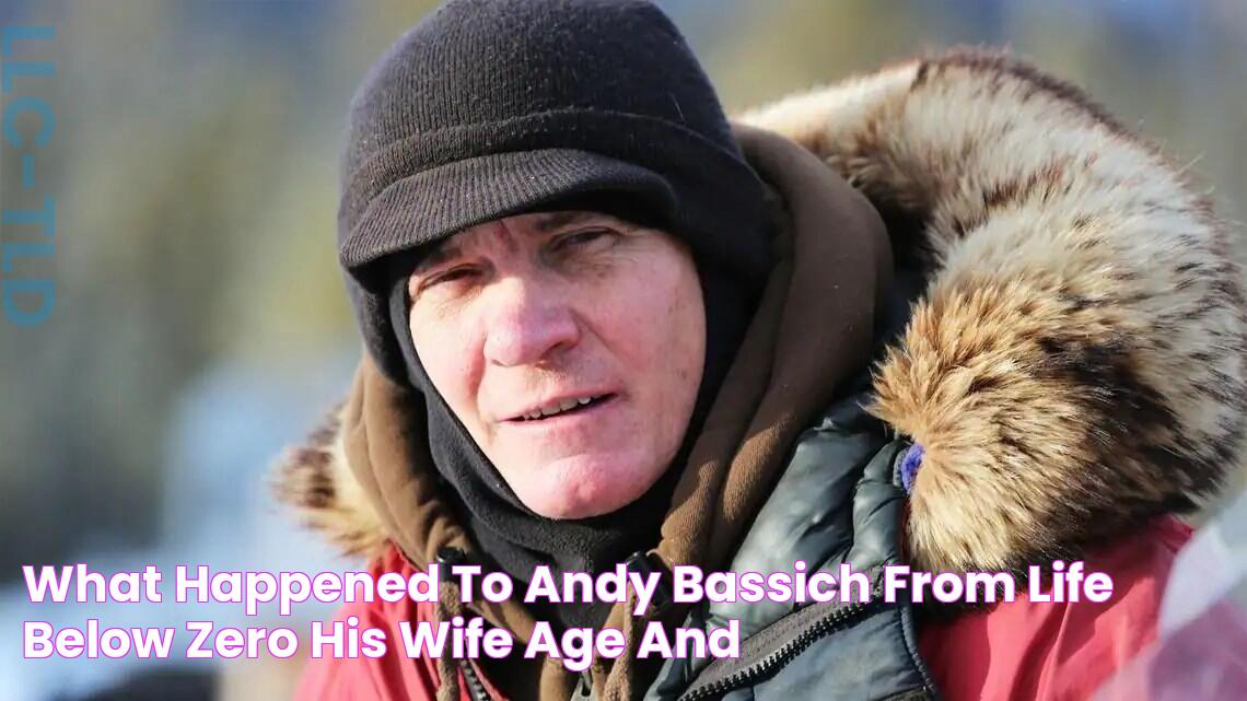 Andy's Life Below Zero: What Happened After?