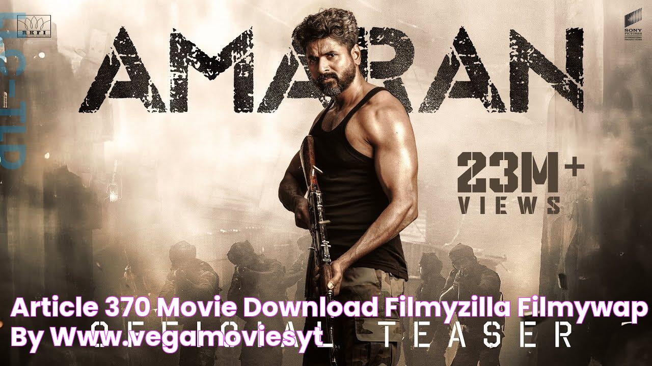 Article 370 Movie download filmyzilla filmywap by www.vegamoviesyt