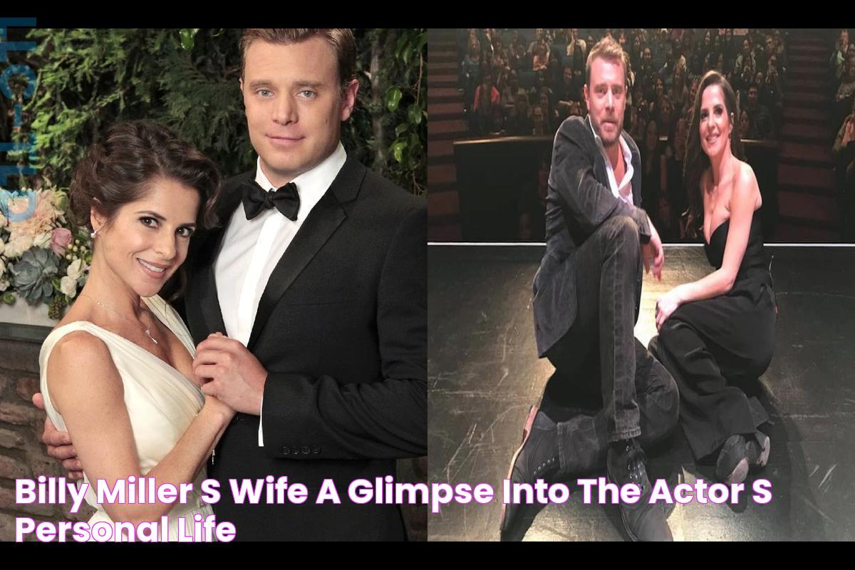 Billy Miller's Wife A Glimpse into the Actor's Personal Life