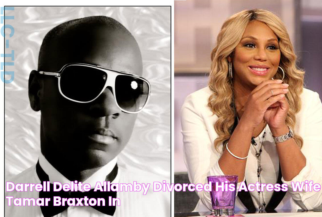 Darrell "Delite" Allamby, Divorced his Actress Wife Tamar Braxton in