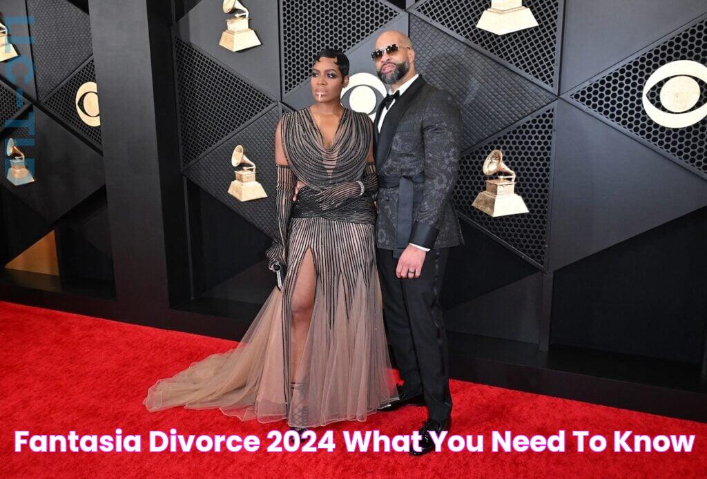 Fantasia's Divorce Rumors: The Latest Update On The 2024 Split