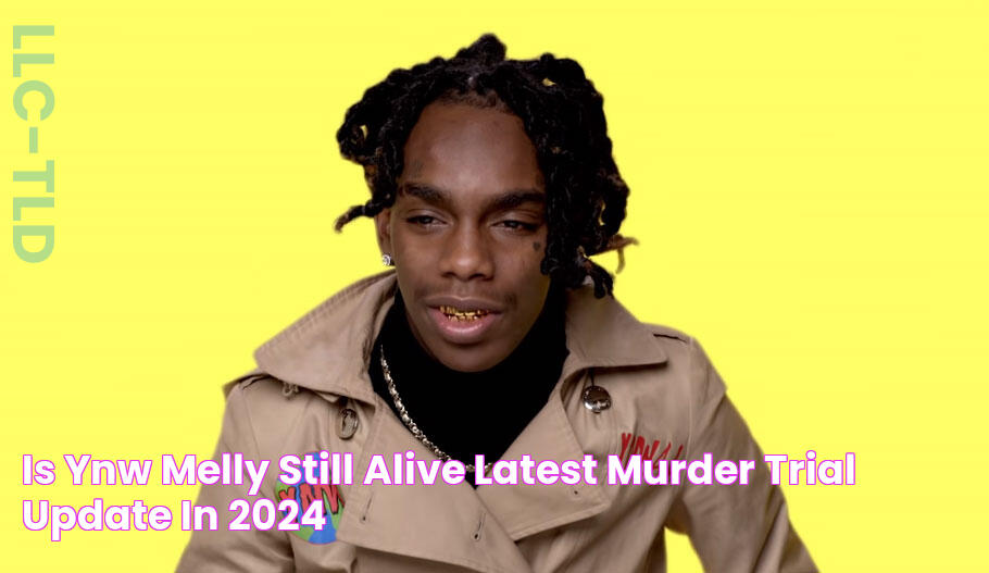 Is YNW Melly Still Alive? Latest Murder Trial Update In 2024