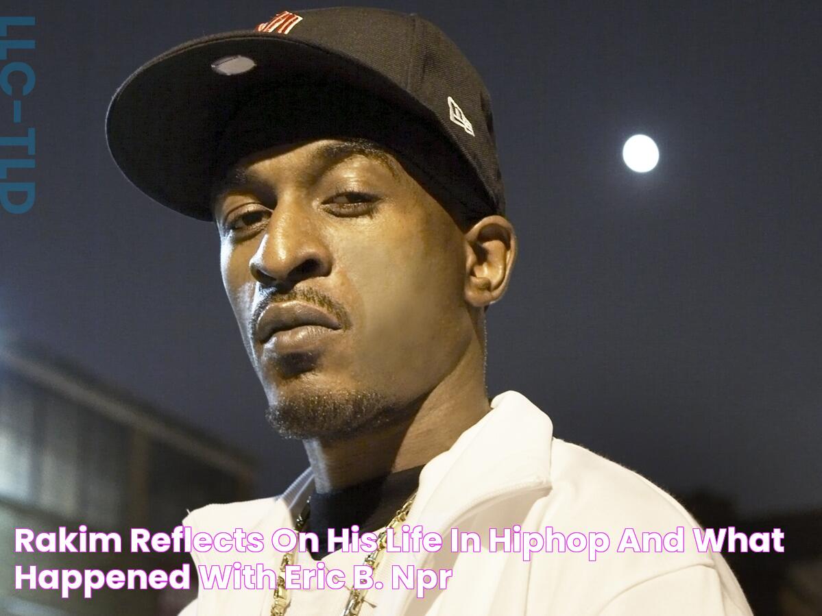 Rakim Reflects On His Life In HipHop And What Happened With Eric B. NPR