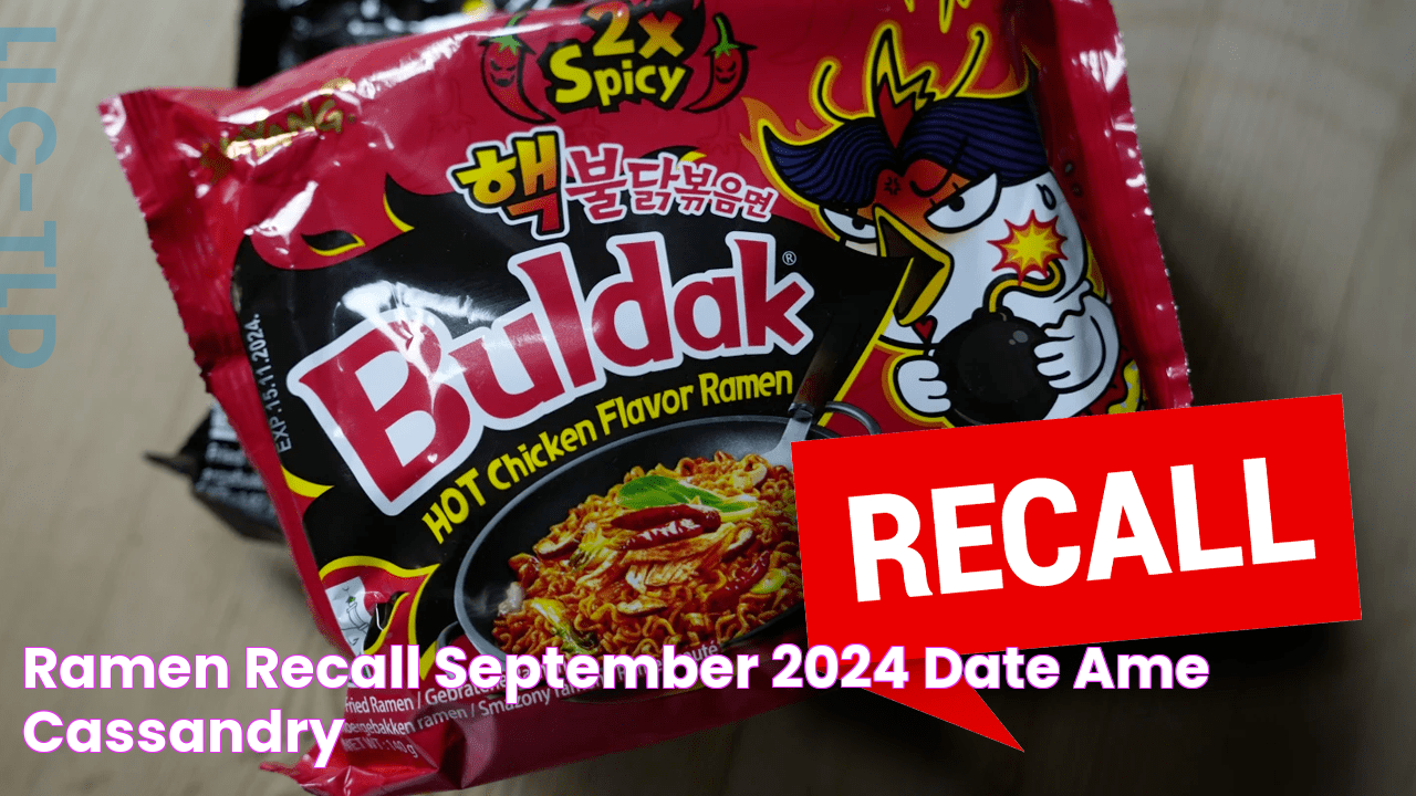 Ramen Recall September 2024 Date Ame Cassandry