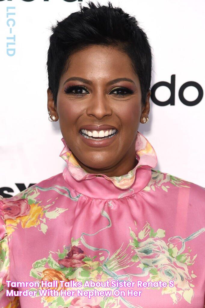 Tamron Hall Talks about Sister Renate's Murder with Her Nephew on Her