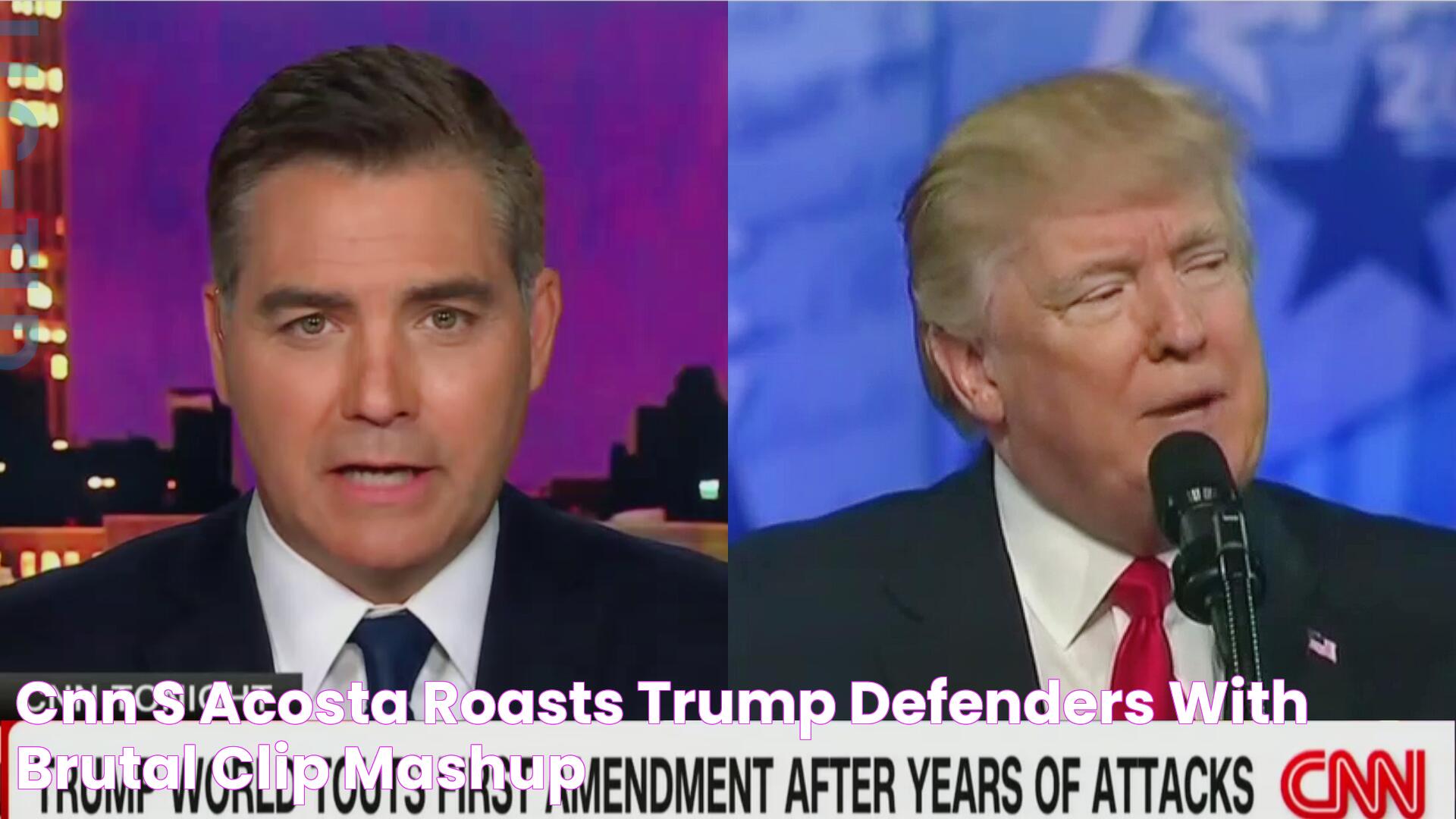 CNN's Acosta Roasts Trump, Defenders With Brutal Clip Mashup