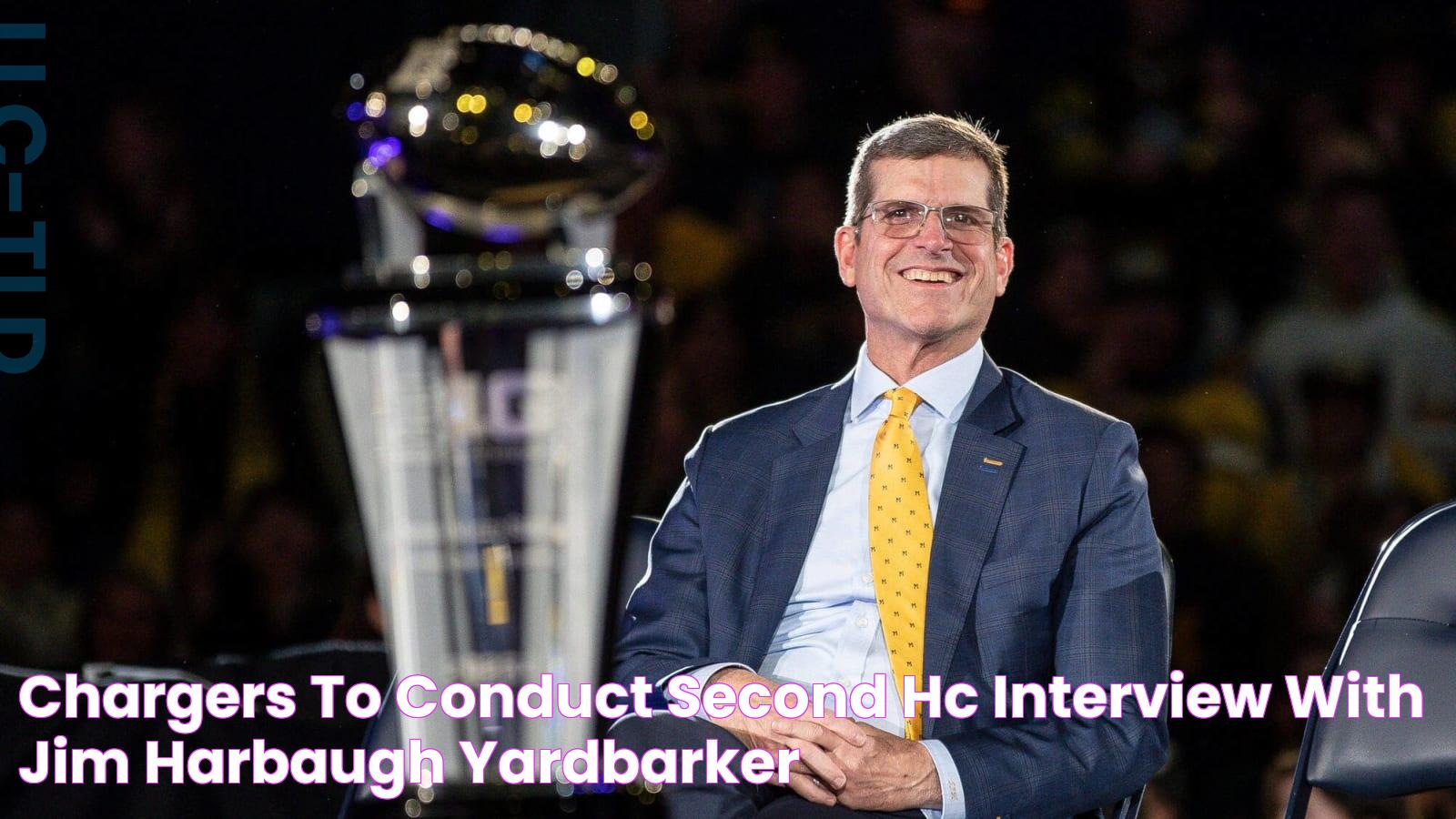 Chargers to conduct second HC interview with Jim Harbaugh Yardbarker