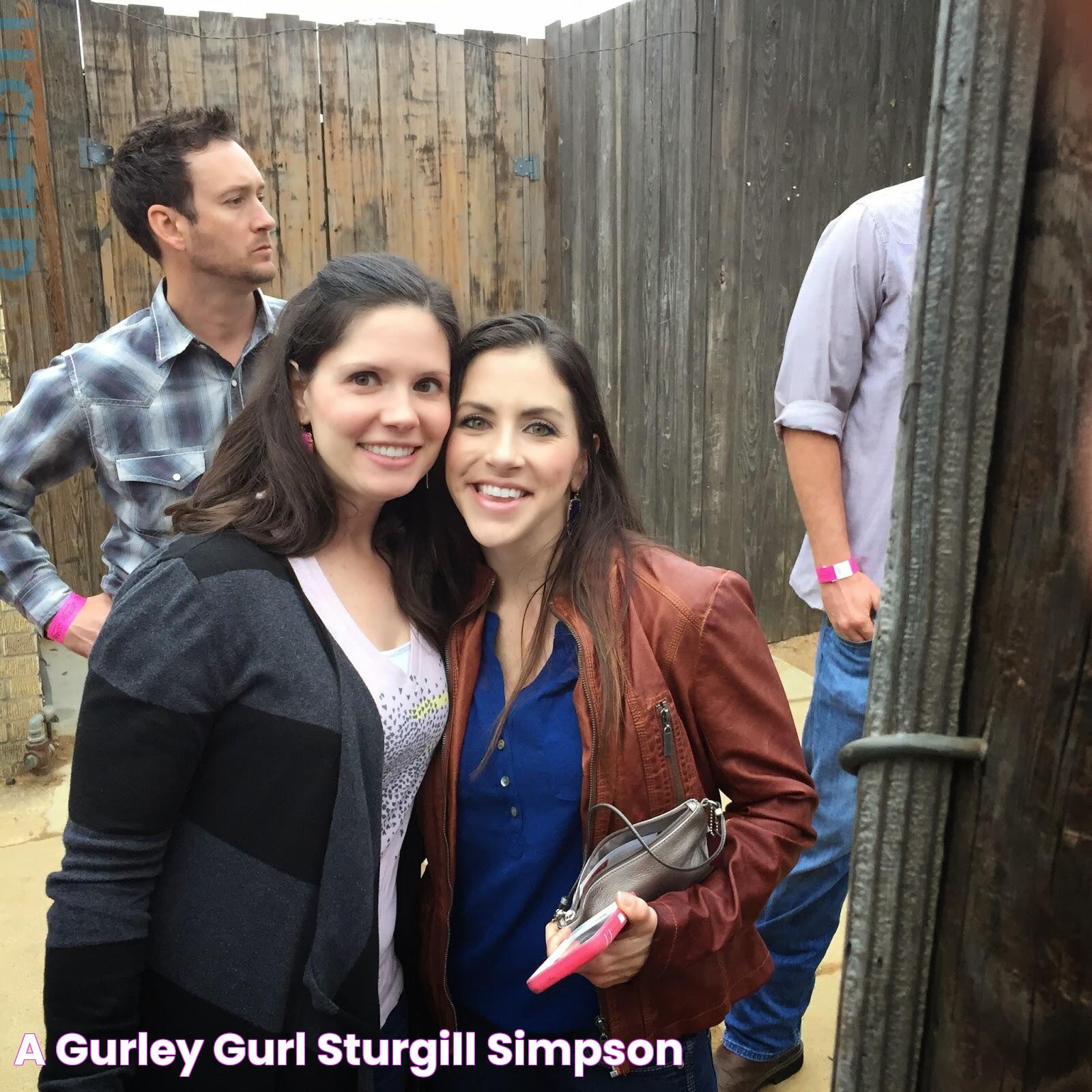 A Gurley Gurl Sturgill Simpson