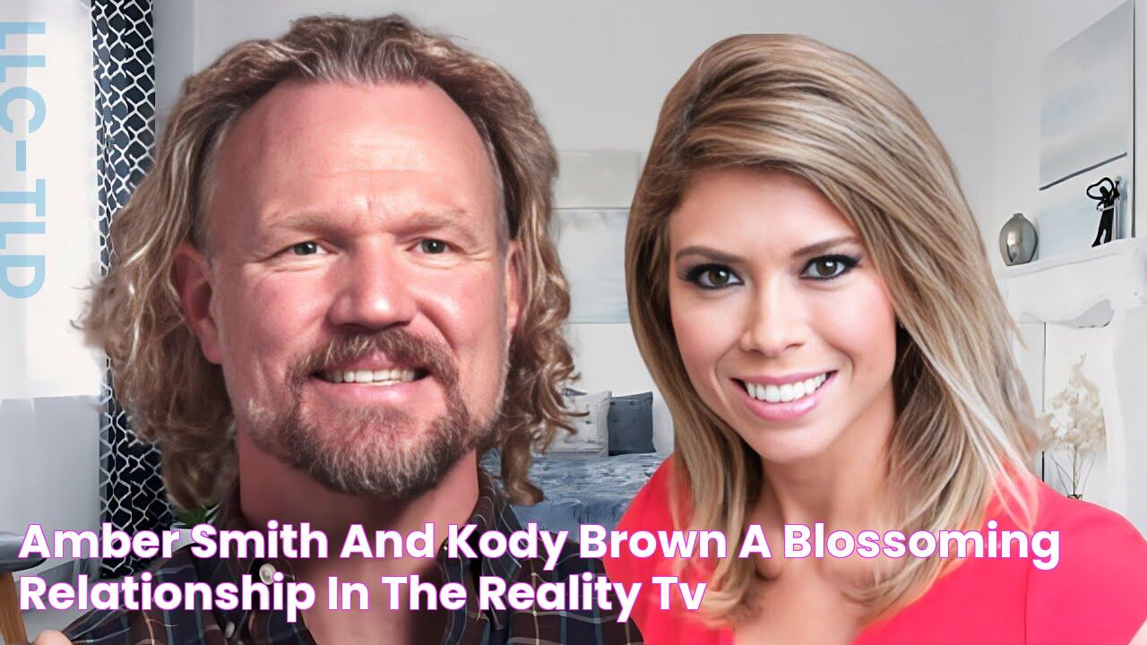 All You Need To Know: Kody Brown And Amber Smith's Relationship