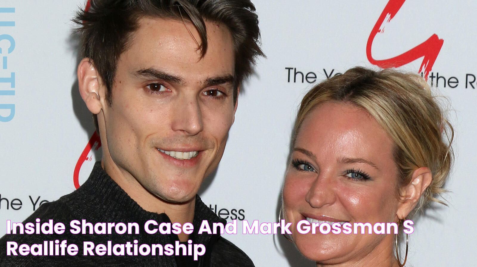 Inside Sharon Case And Mark Grossman's RealLife Relationship