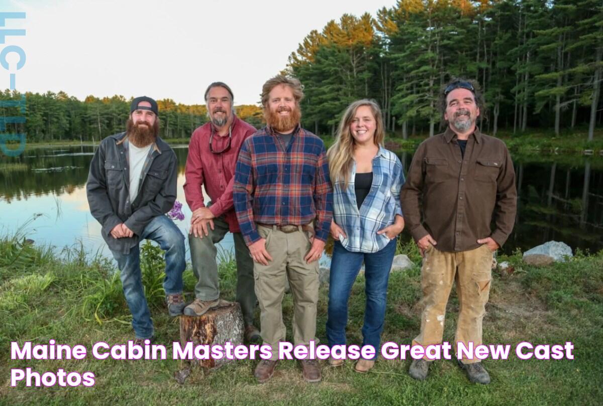 Maine Cabin Masters Release Great New Cast Photos