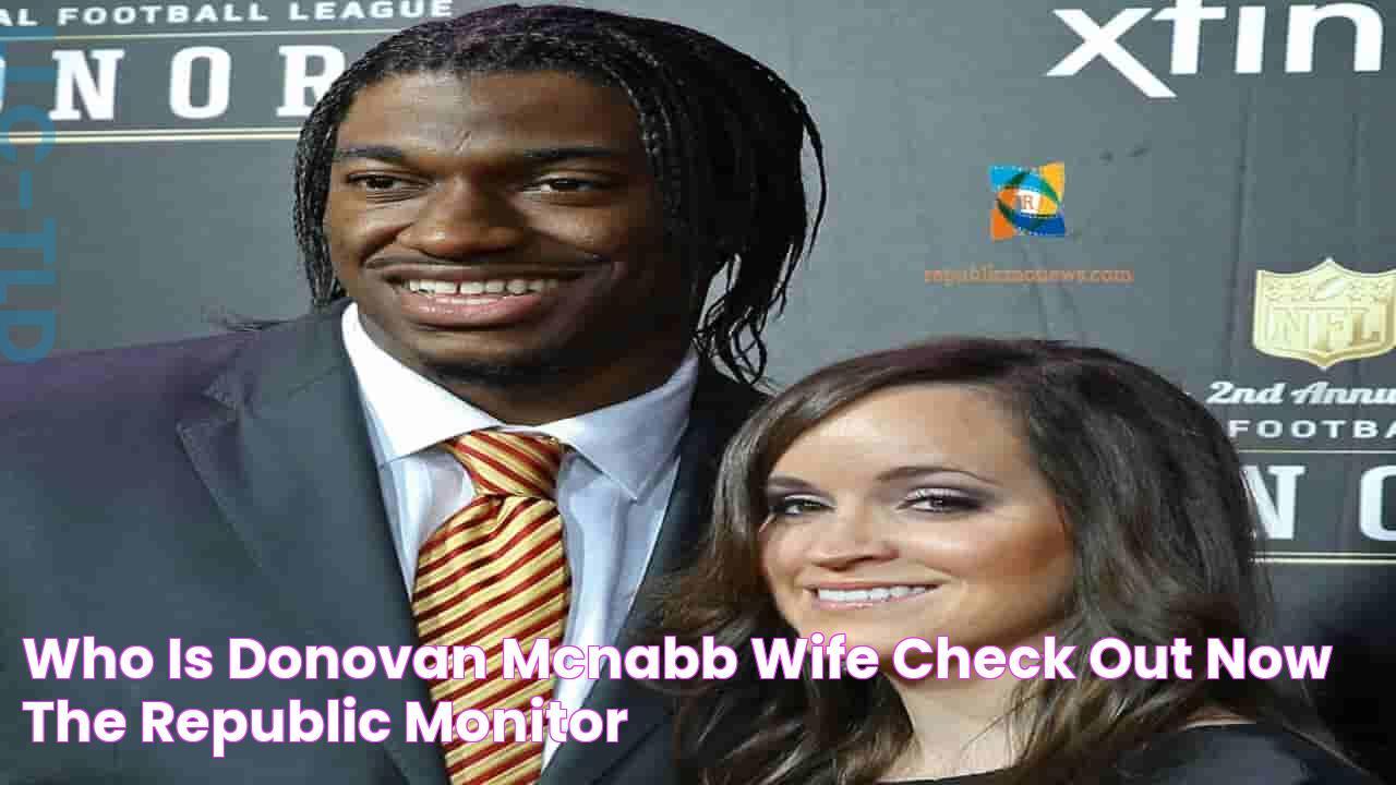 The Untold Truth Of Donovan McNabb's Wife