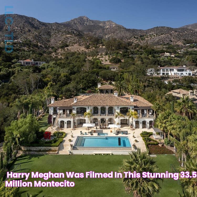 ‘Harry & Meghan’ was filmed in this stunning 33.5 million Montecito