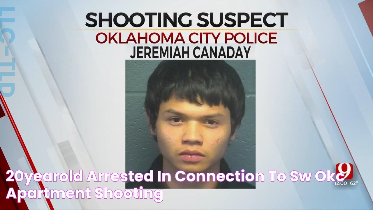 20YearOld Arrested In Connection To SW OKC Apartment Shooting