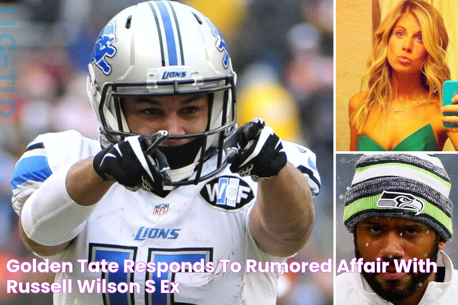 Golden Tate responds to rumored affair with Russell Wilson’s ex