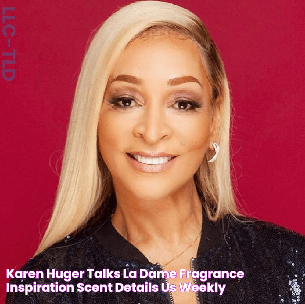 Karen Huger Talks La’ Dame Fragrance Inspiration, Scent Details Us Weekly