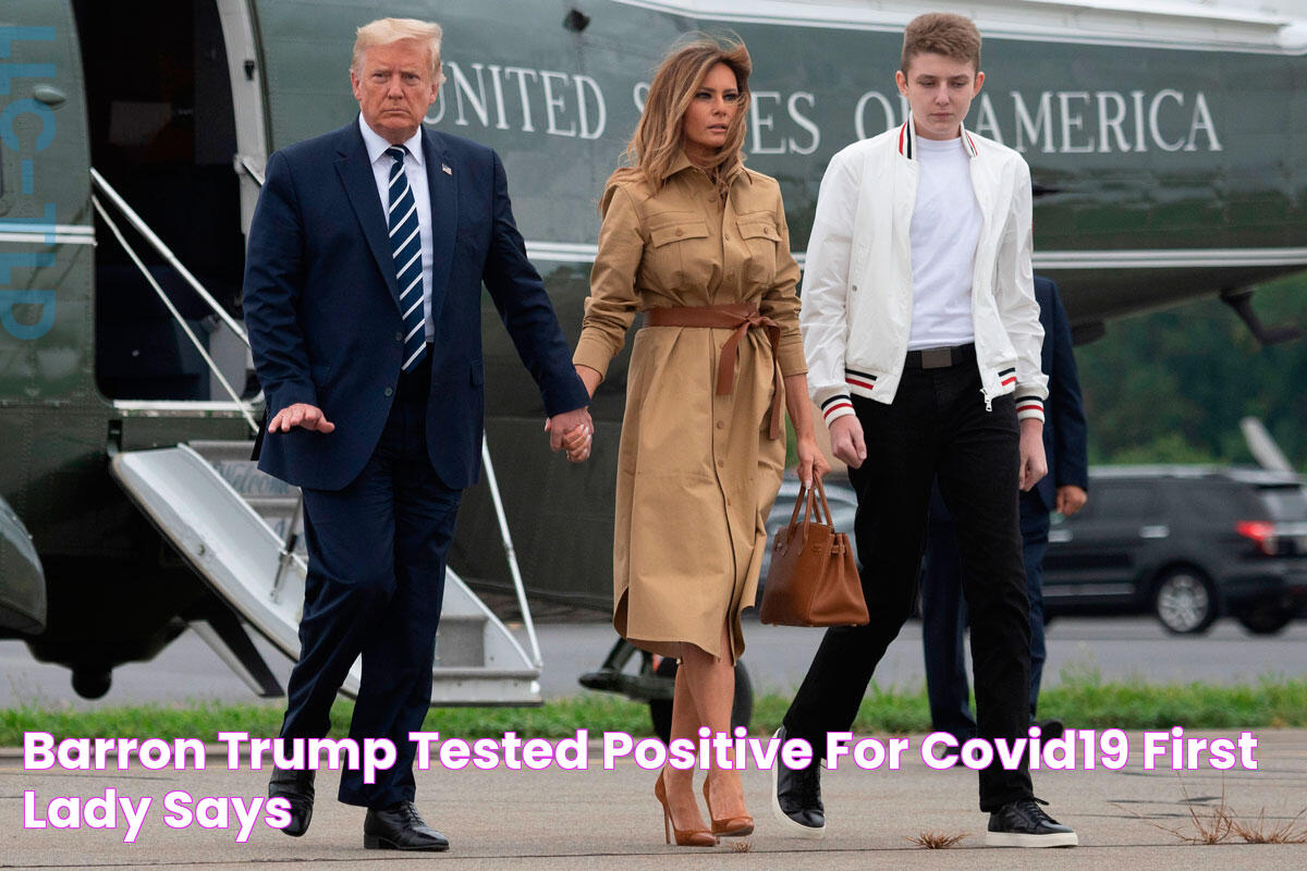 Barron Trump tested positive for Covid19, first lady says