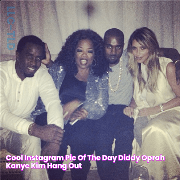 COOL INSTAGRAM PIC OF THE DAY DIDDY, OPRAH, KANYE & KIM HANG OUT